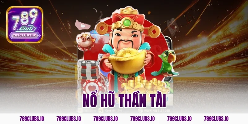 Trải nghiệm game nổ hũ thần tài 789CLUB rinh Jackpot to!