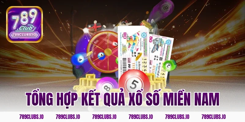 Bảng tổng hợp kết quả xổ số miền nam 789CLUB nhanh nhất VIP